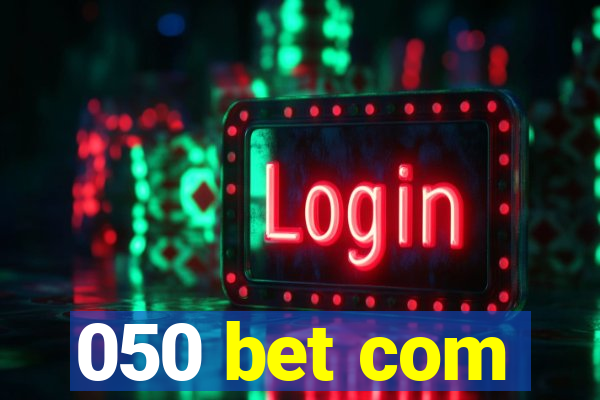 050 bet com